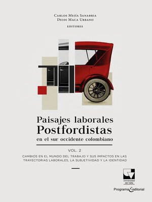 cover image of Paisajes laborales postfordistas en el sur occidente colombiano Volume2